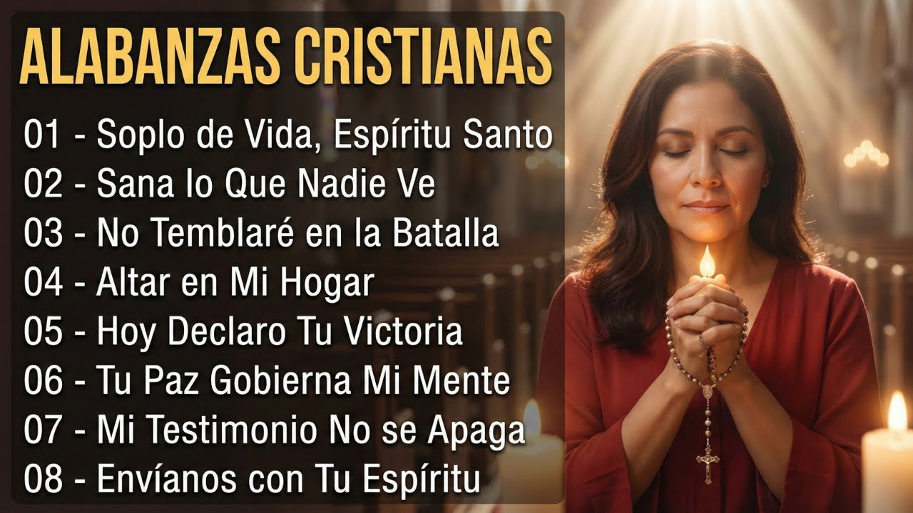 Alabanzas Cristianas del Espíritu Santo | Sanidad, Victoria y Envío