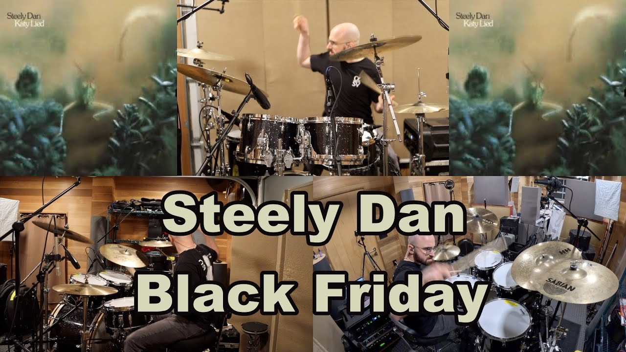 Black Friday by Steely Dan Drum Cover
