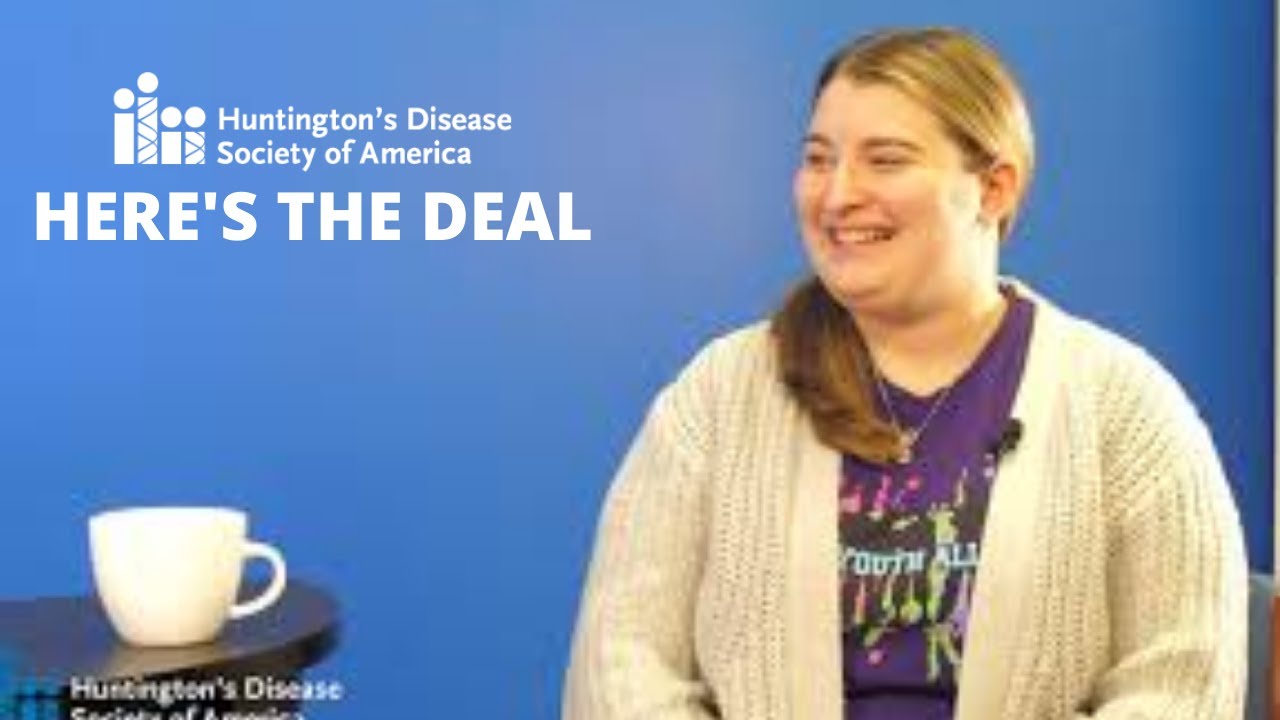 Here's The Deal with End of Life & Huntington's Disease