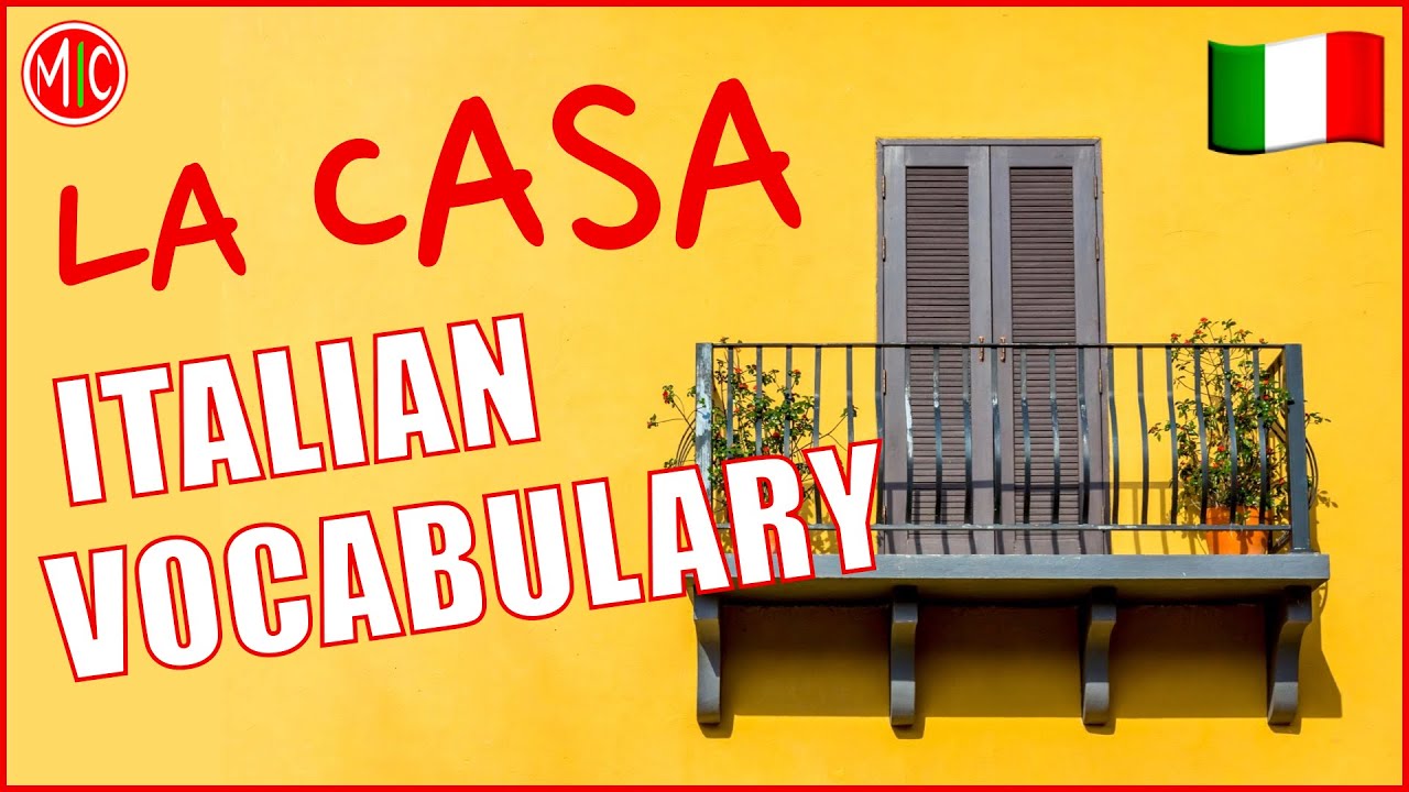 LA CASA - How to describe your HOUSE in Italian | Easy Italian Vocabulary