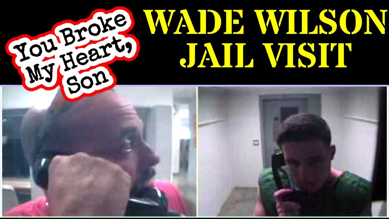 Wade Wilson Gut-Wrenching Jail Visit with Dad 3 Days after Murders