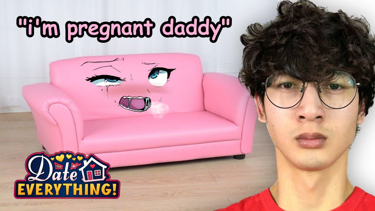 I Accidentally F**ked My Couch (Date Everything)
