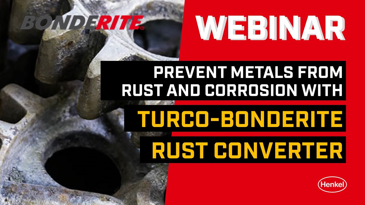 [WEBINAR] LOCTITE Philippines - Prevent Metals from Rust with Turco-BONDERITE Rust Converter