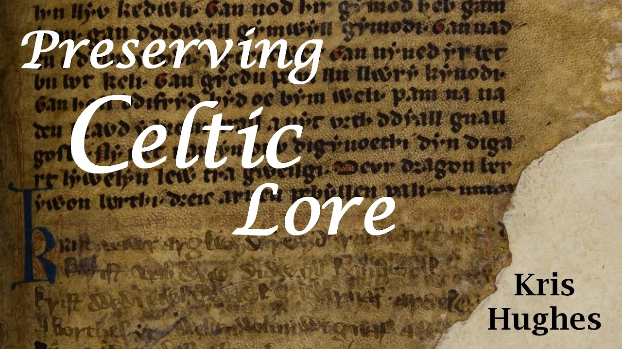 Preserving Celtic Lore