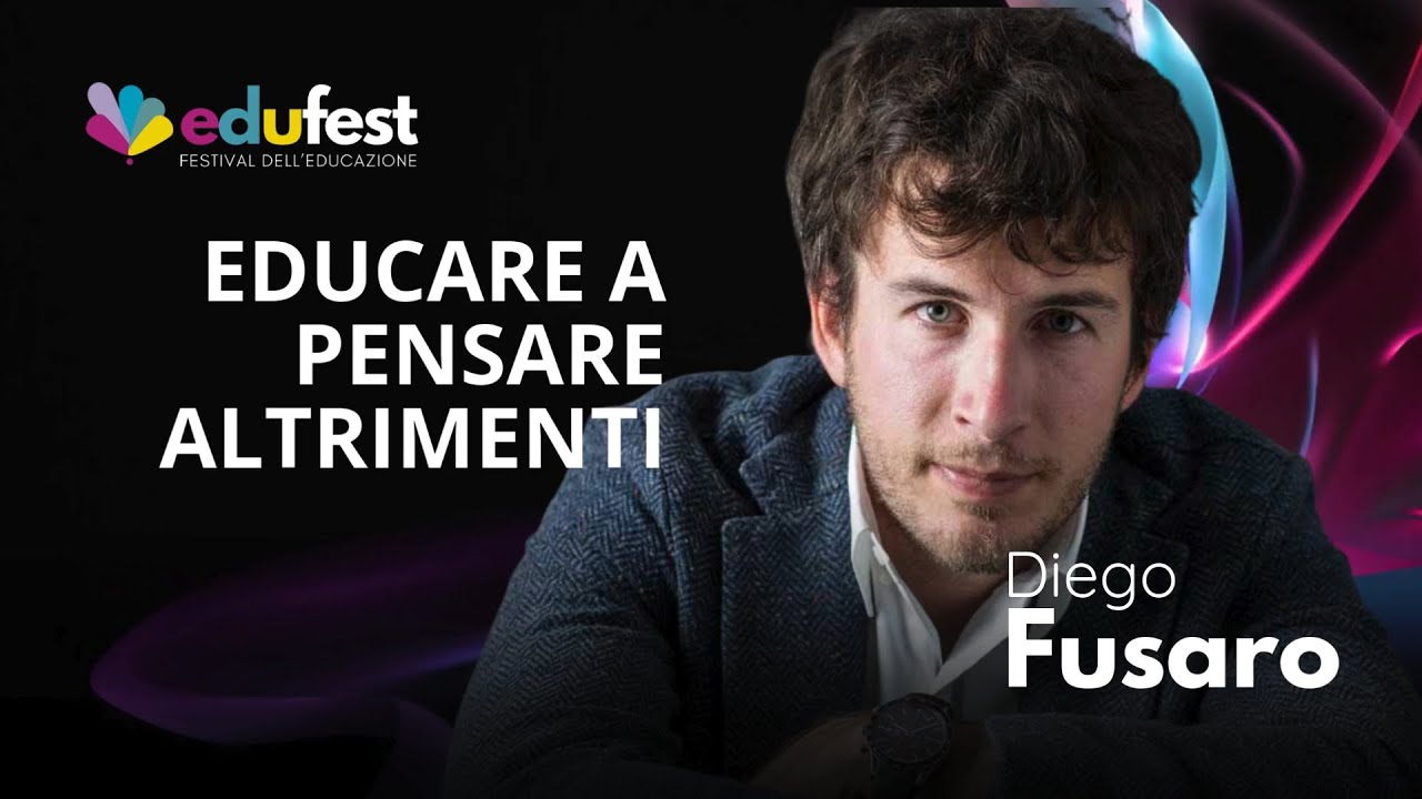 Diego Fusaro - Educare a pensare altrimenti