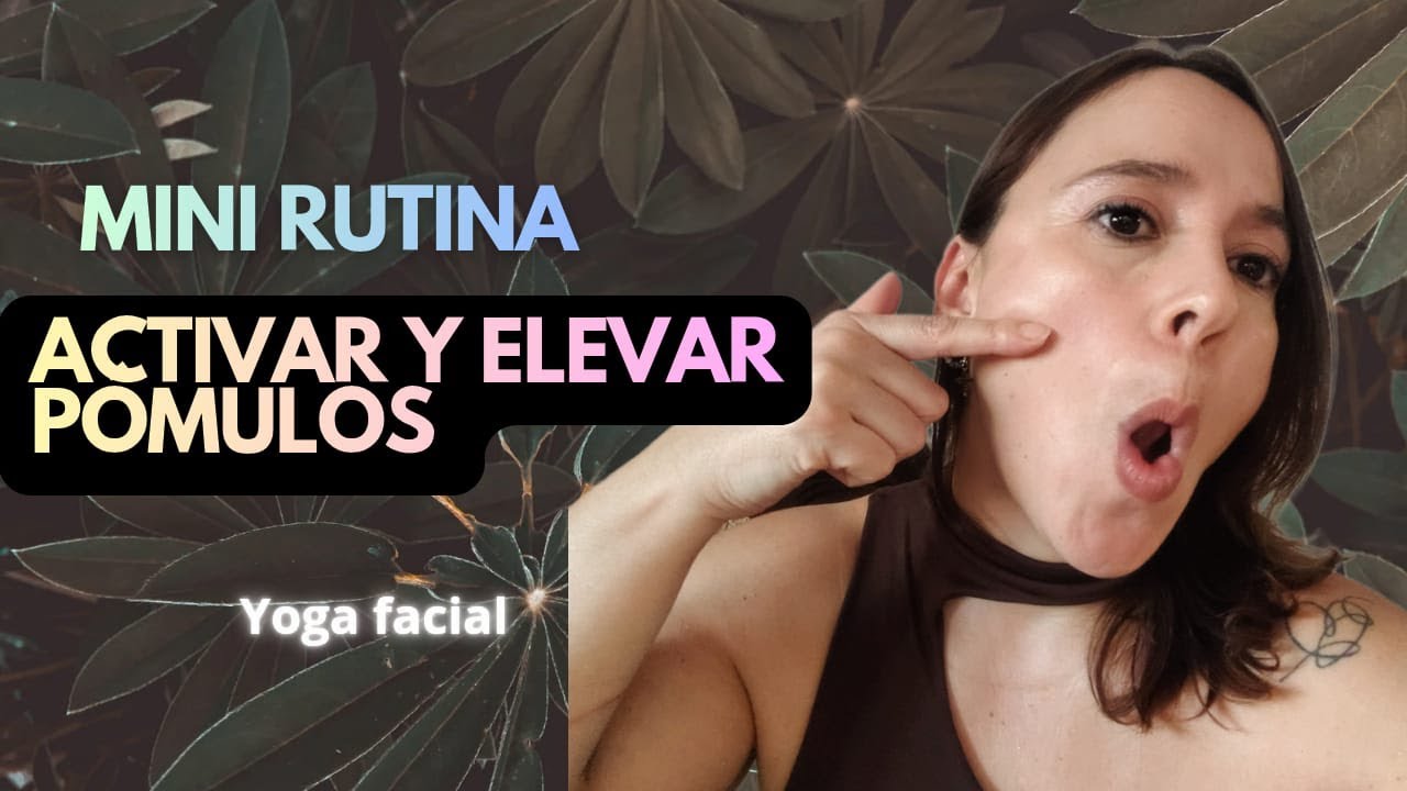 Minirutina. Eleva pómulos y mejora tu expresión. Yoga para pieles maduras,🥰