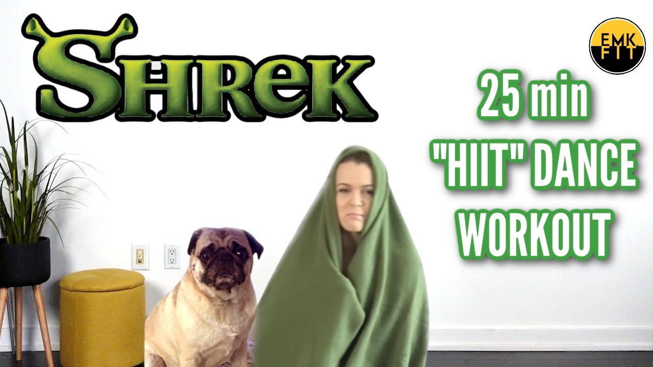 SHREK HIIT WORKOUT-SHREK IS LOVE. SHREK IS LIFE. SHREK IS WORK.