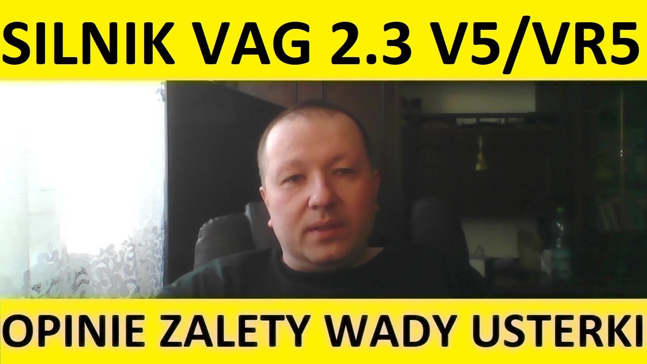 Silnik VAG 2.3 V5/VR5 opinie, recenzja, zalety, wady, usterki, awarie, spalanie, rozrząd, olej.