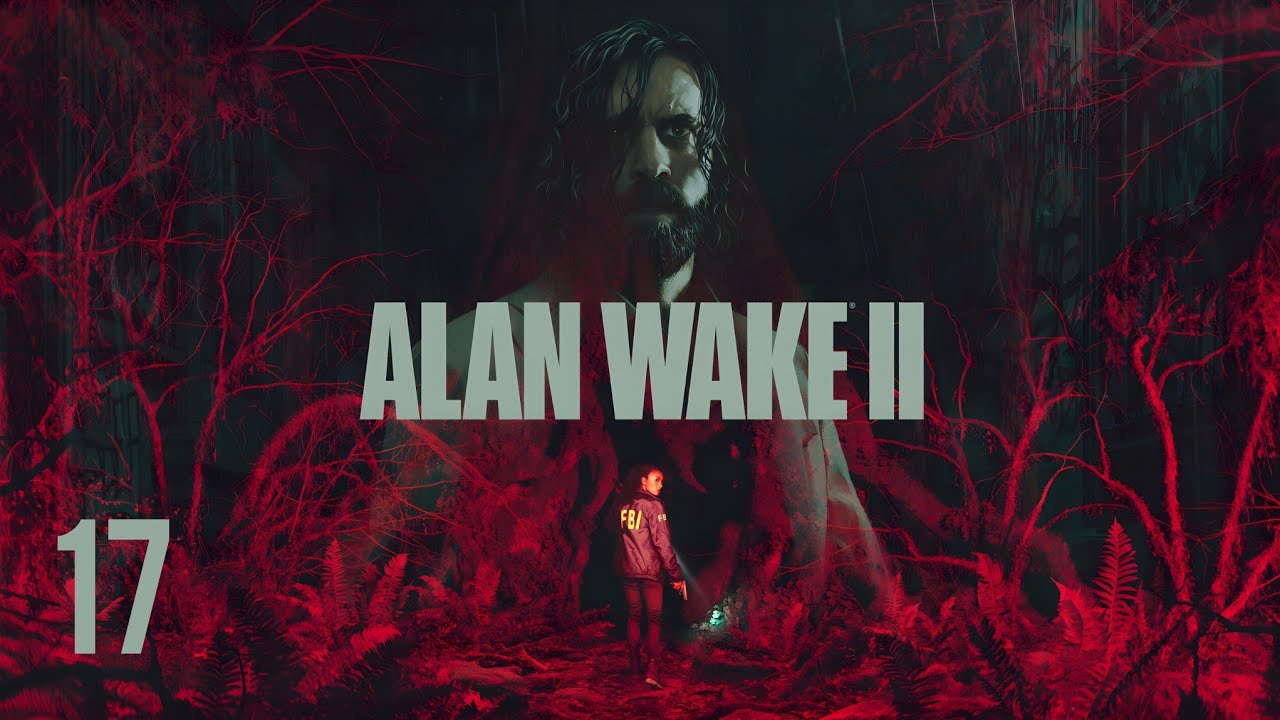 Alan Wake 2 - Playthrough 17