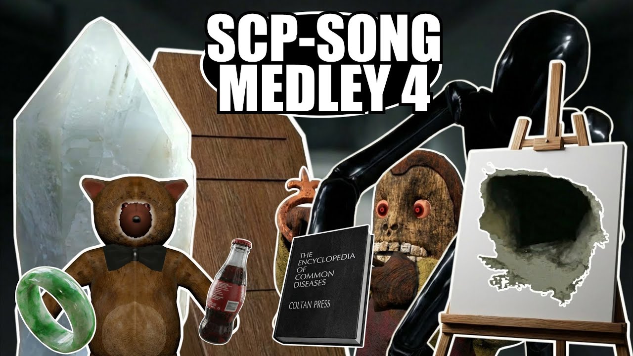 SCP-song medley 4