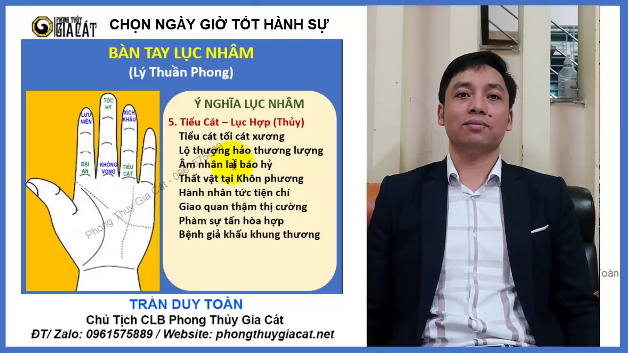 Bàn Tay Lục Nhâm | Chọn Ngày Giờ Tốt Xuất Hành Giao Dịch | Lục Nhâm Tẩu Mã | Phong THủy Gia Cát