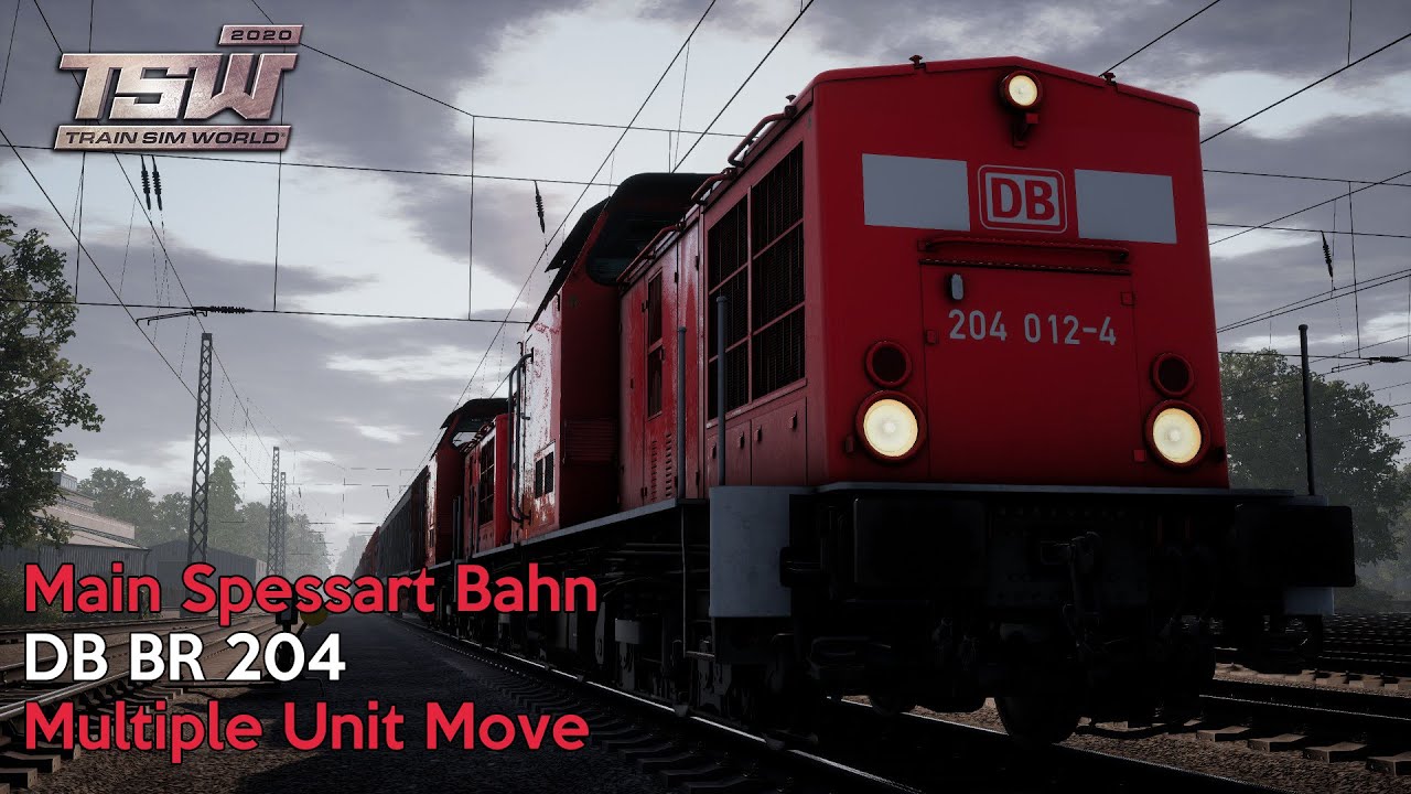 Multiple Unit Move - Main Spessart Bahn - DB BR 204 - Train Sim World 2020