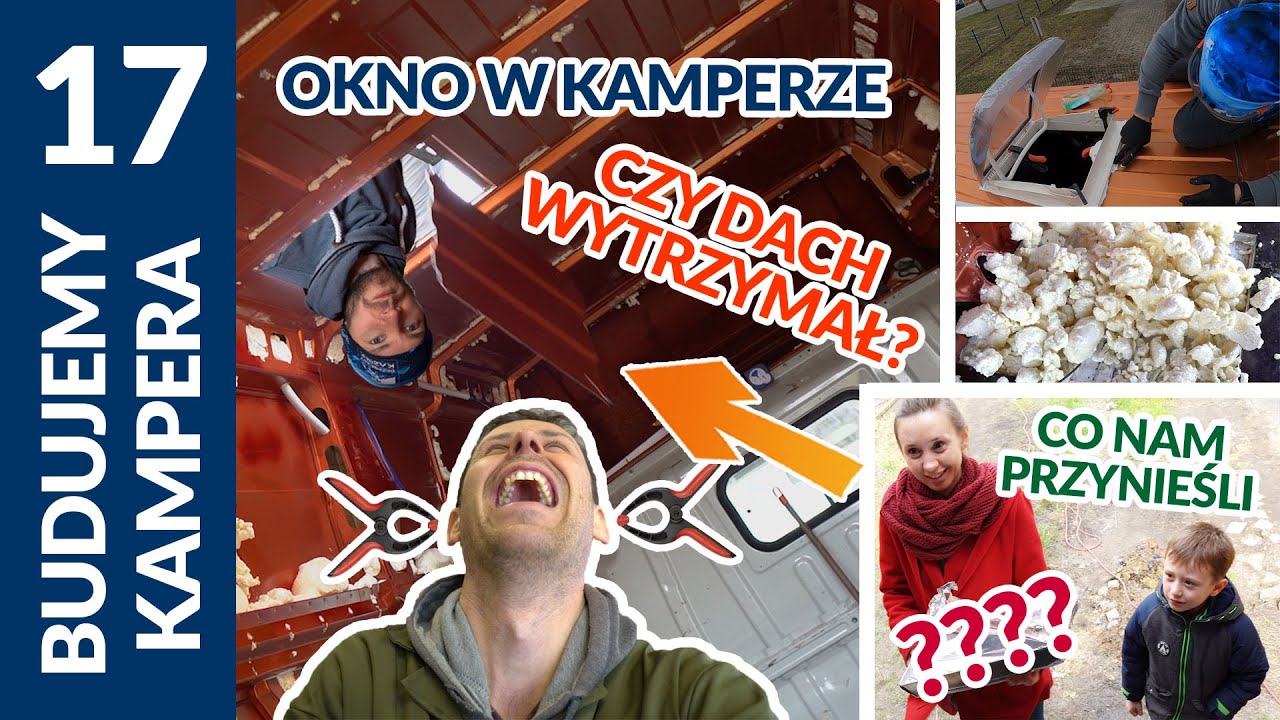 Mamy dziurę w dachu! Jak zamontować okno dachowe w kamperze? Zaczynamy ocieplać busa.