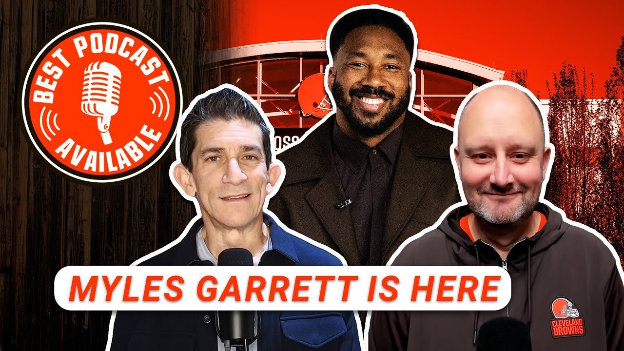 Myles Garrett is here!! | Best Podcast Available