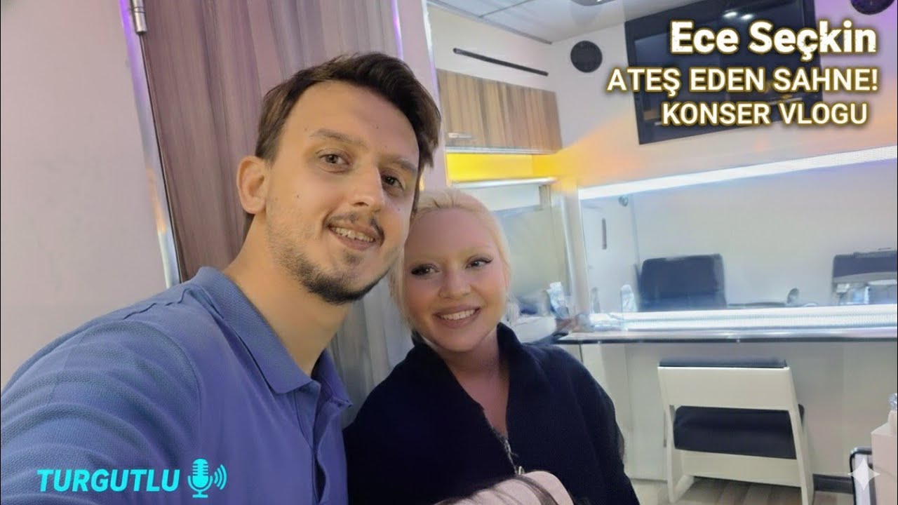 🎤 Ece Seçkin Sahneye Çıkınca Ortalık Karıştı! 🔥 Turgutlu Konser Vlogu