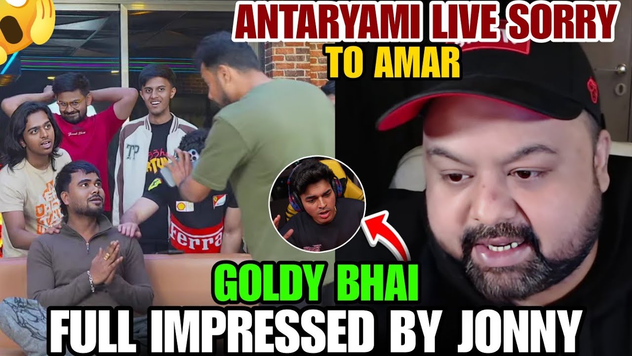 GOLDY BHAI FULL IMPRESSED BY JONNY 😱 || ANTARYAMI LIVE SORRY TO AMAR 😡 || #godlike #jonathangaming 