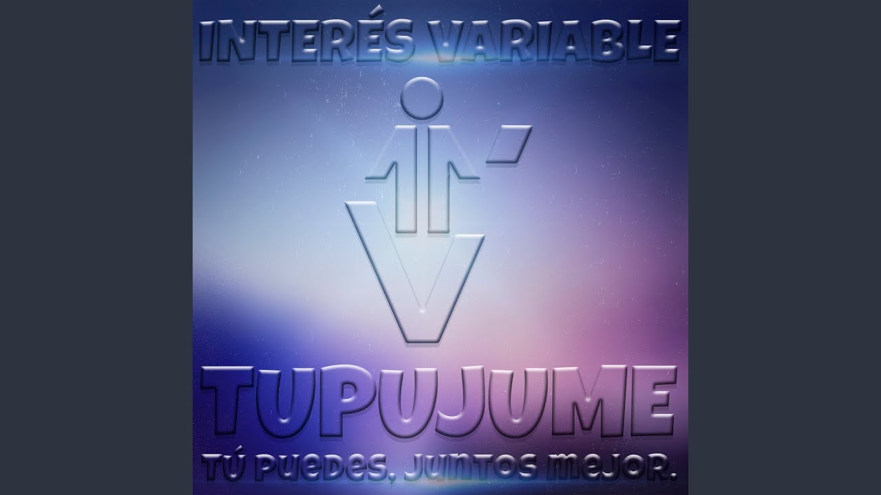 Tupujume. Tú Puedes, Juntos Mejor