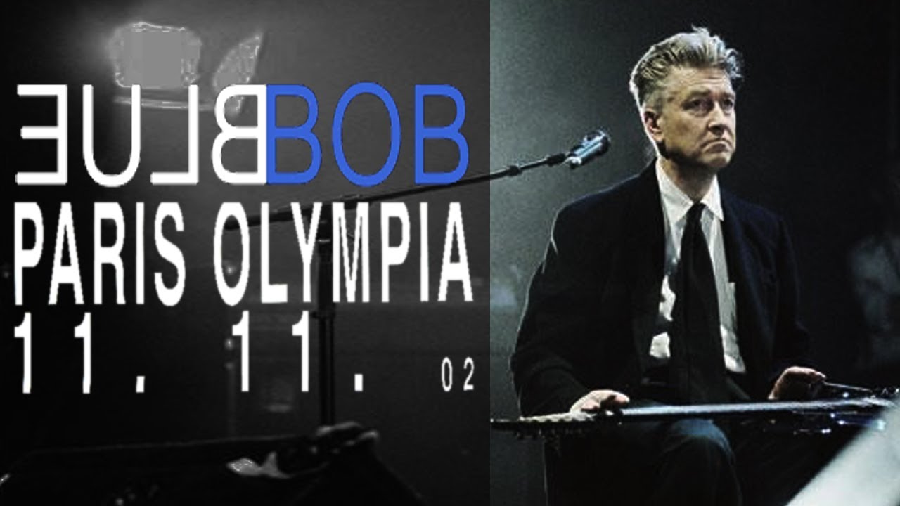 BLUE BOB (David Lynch & John Neff)  -  Live in Paris, Olympia - 11.11.02 - 9-1-1.