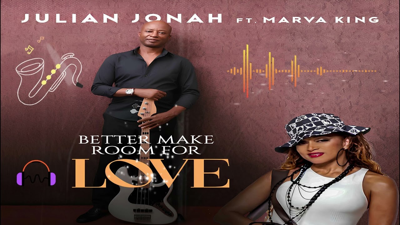 ✨JULIAN JONAH & MARVA KING - Better Make Room For Love 2025 (12'édit)✨