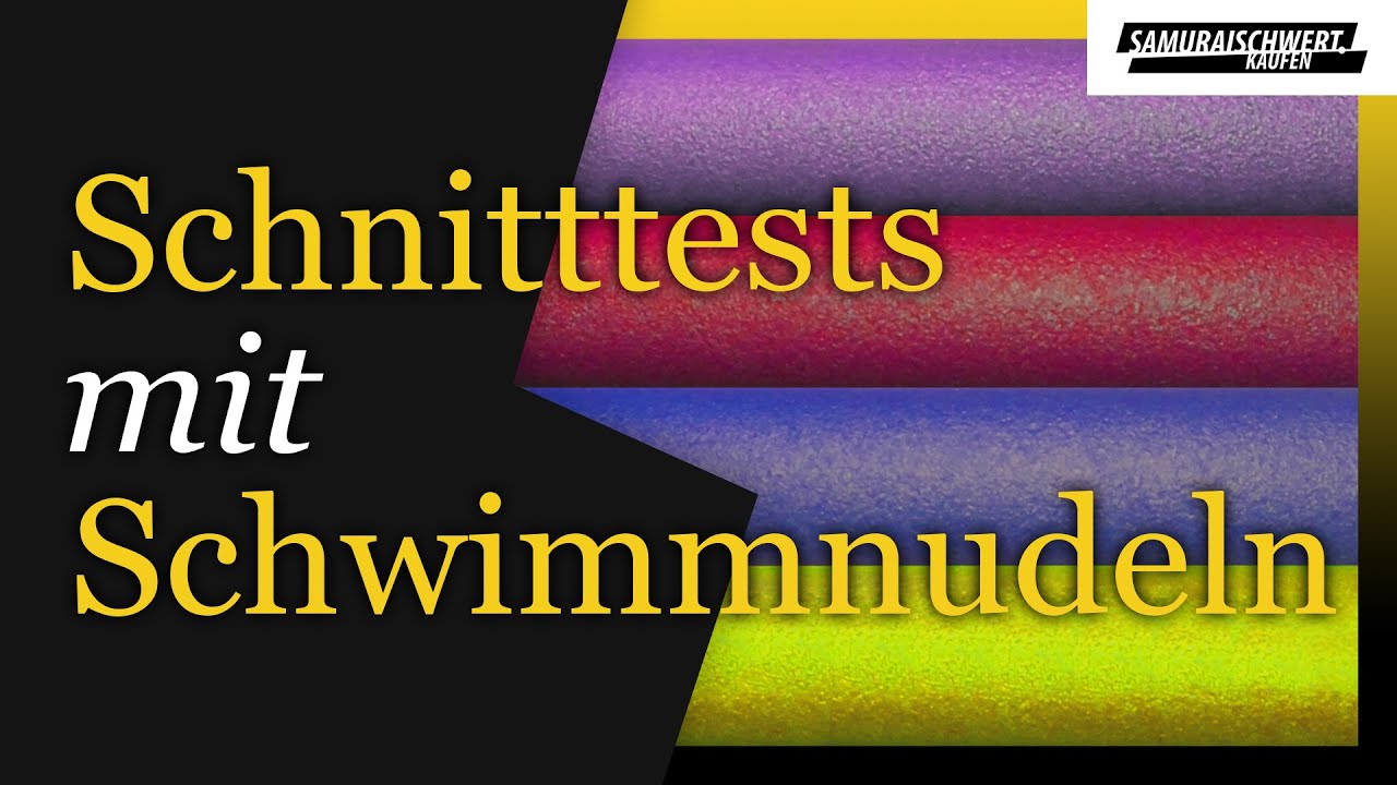 Katana Schnitttest Alternativen f&uuml;r Samurai Schwert Schnitt&uuml;bungen - Schwimmnudeln