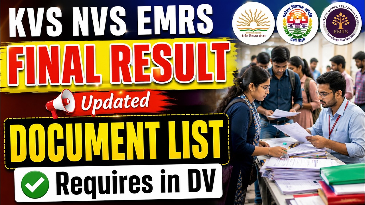 KVS NVS EMRS Final Result 2026 | Updated DV Document List 📄 | Document Verification Complete Guide 🔥