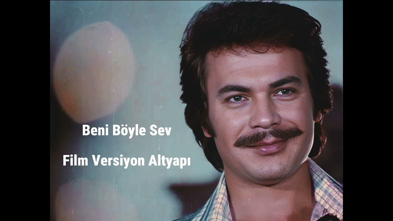Beni Böyle Sev - ( Yayınlanmamış Versiyon Enstrümantal - Orhan Gencebay)