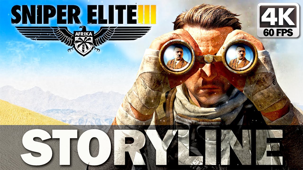 SNIPER ELITE 3 Cinematic Storyline - Full Story & Cutscenes - 4K 60FPS - No Commentary
