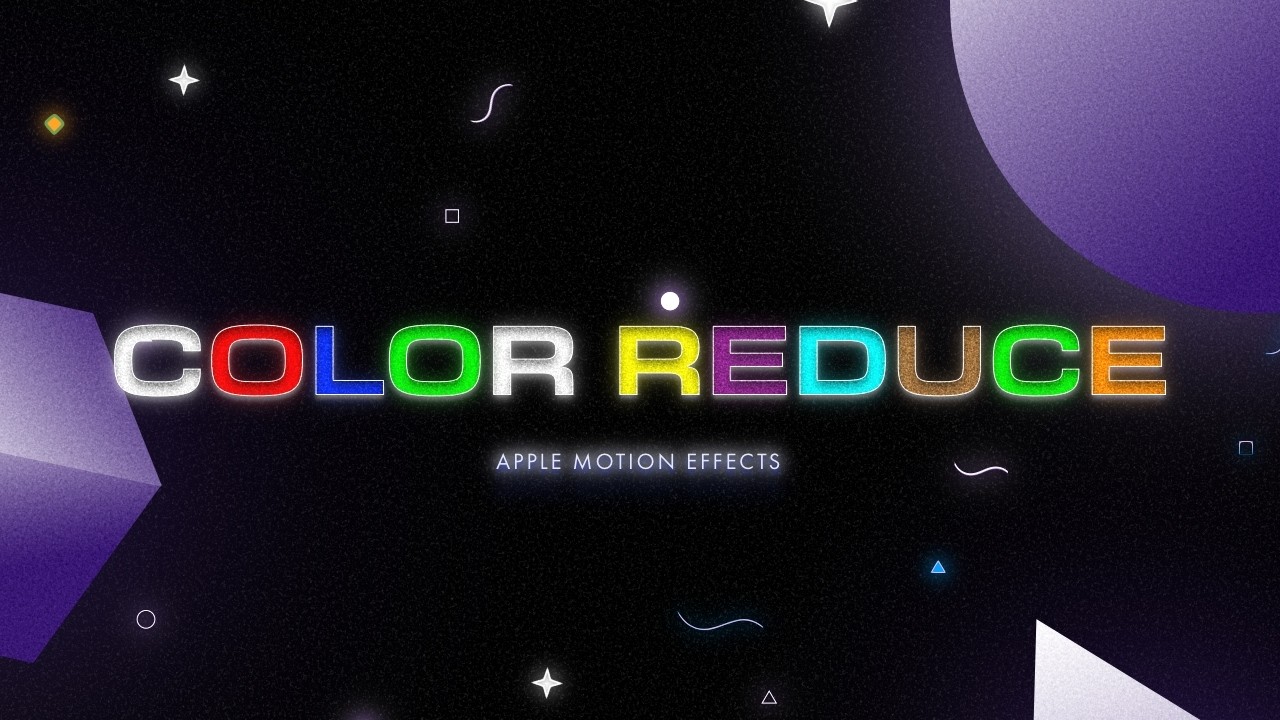 Color Reduce Effect in Apple Motion (애플 모션 이펙트)