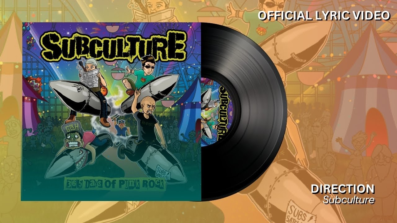 Subculture - Direction | Official Lyric Video