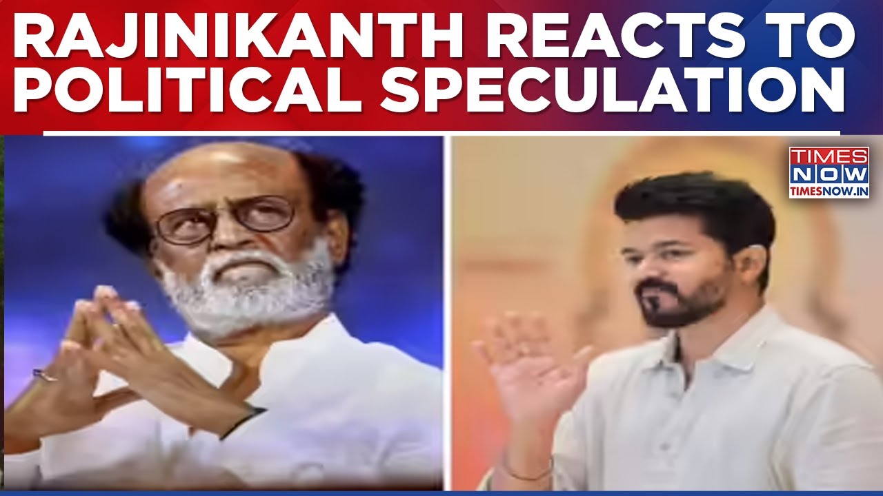 Actor Rajinikanth Clarifies Political Remarks, Dismisses Claims Over Vijay Rivalry And DMK Links