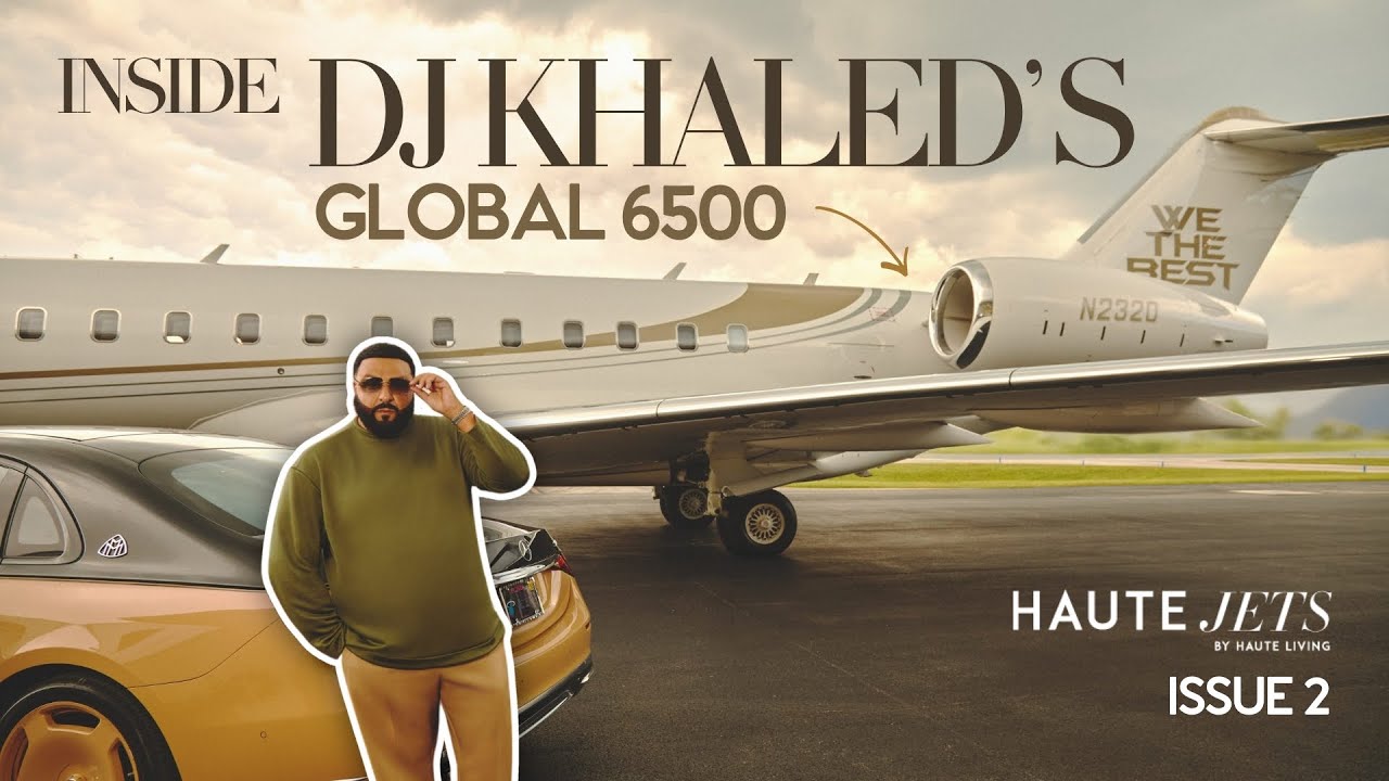 Inside DJ Khaled’s Global 6500 | Exclusive Jet Interview with Terrence J | Haute Jets Issue 2