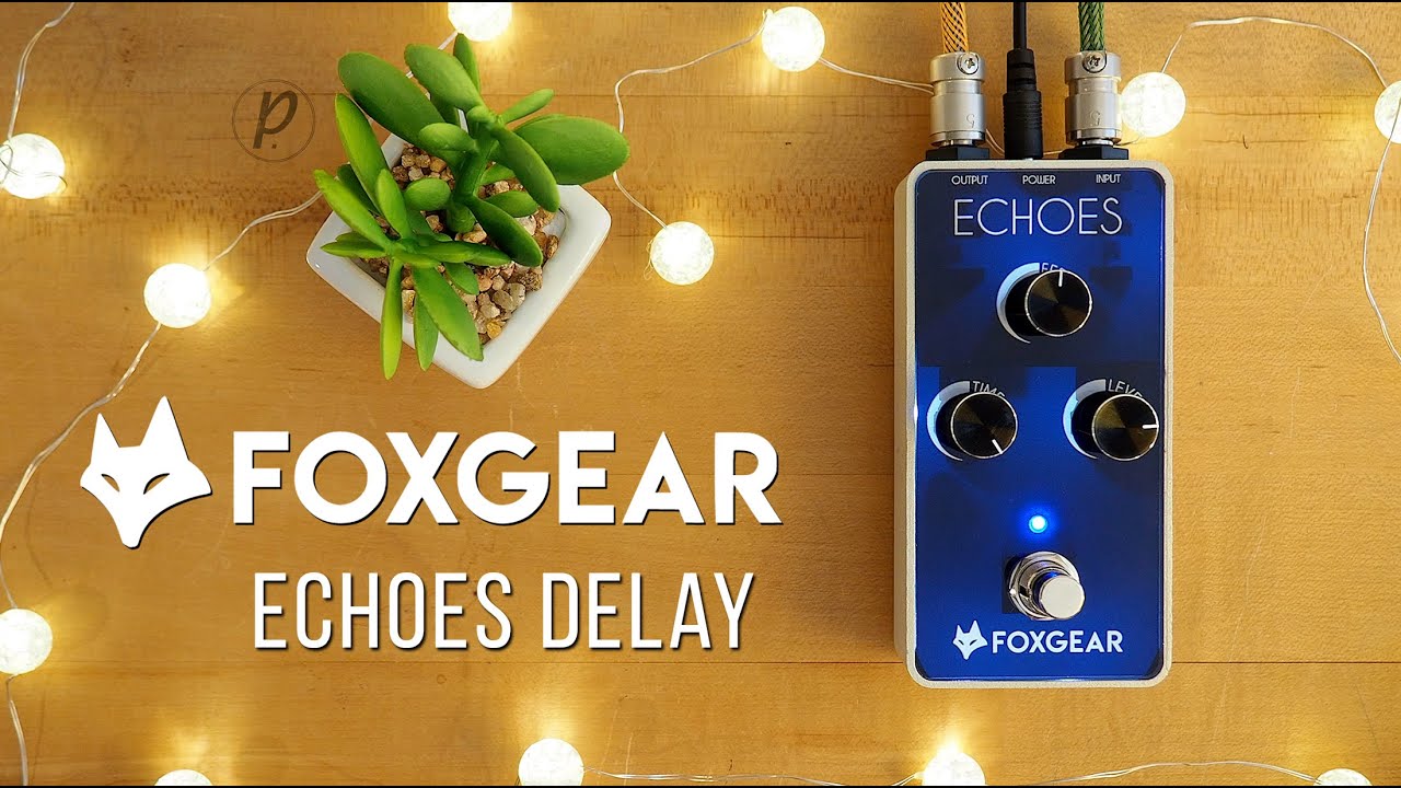 FoxGear Echoes Delay