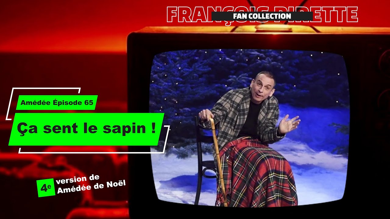Collection Pirette - Amédée, Épisode 65 : Ça sent le Sapin  ! (4ième version)