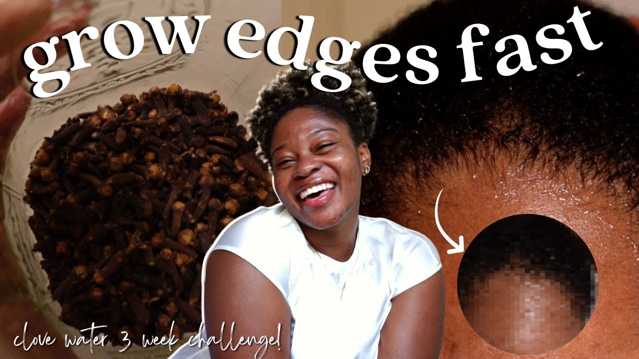 How To Grow Edges Faster and Thicker with Clove Water! ➰ Clove Water Hair Growth Challenge + Tips!