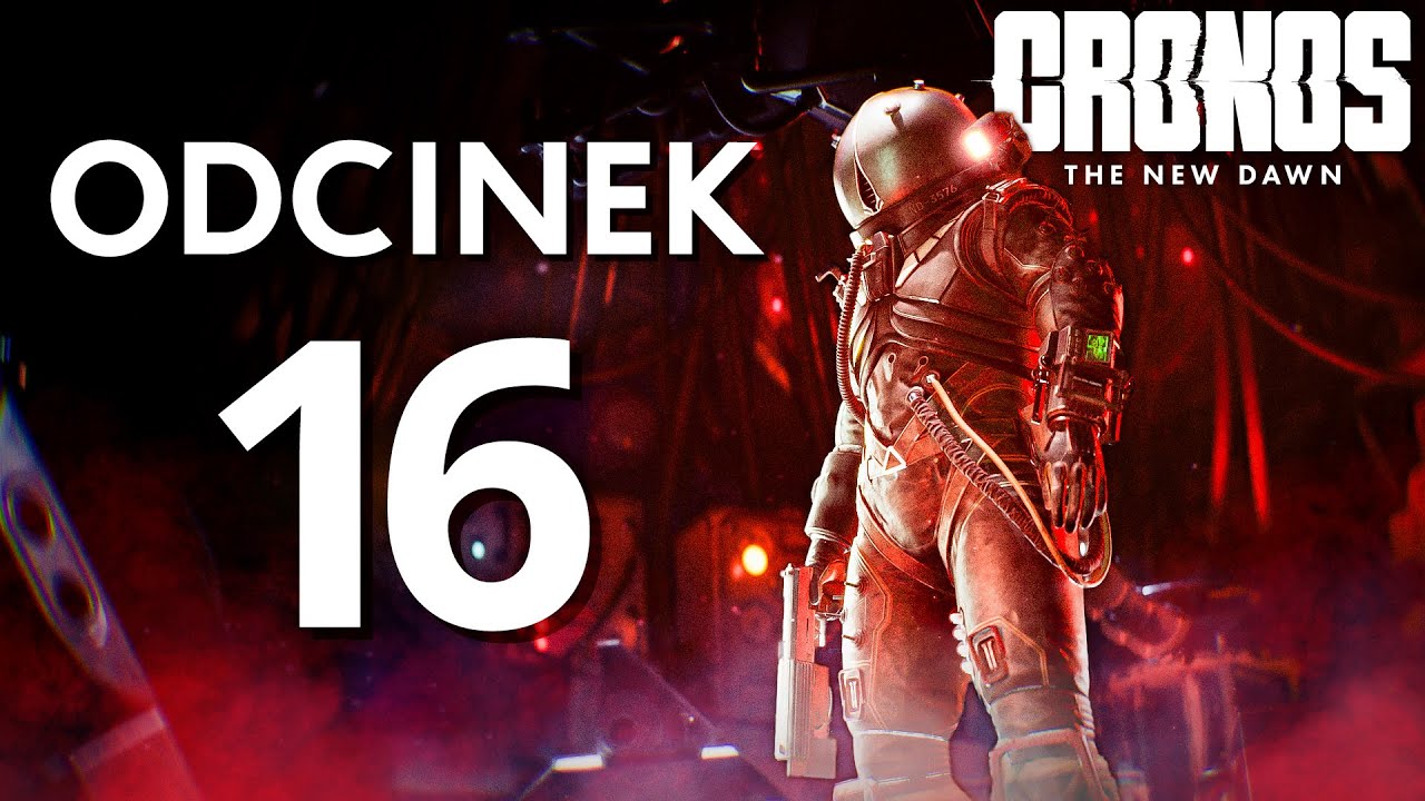 Nieoczekiwany sojusznik? | Cronos The New Dawn PL [#16]