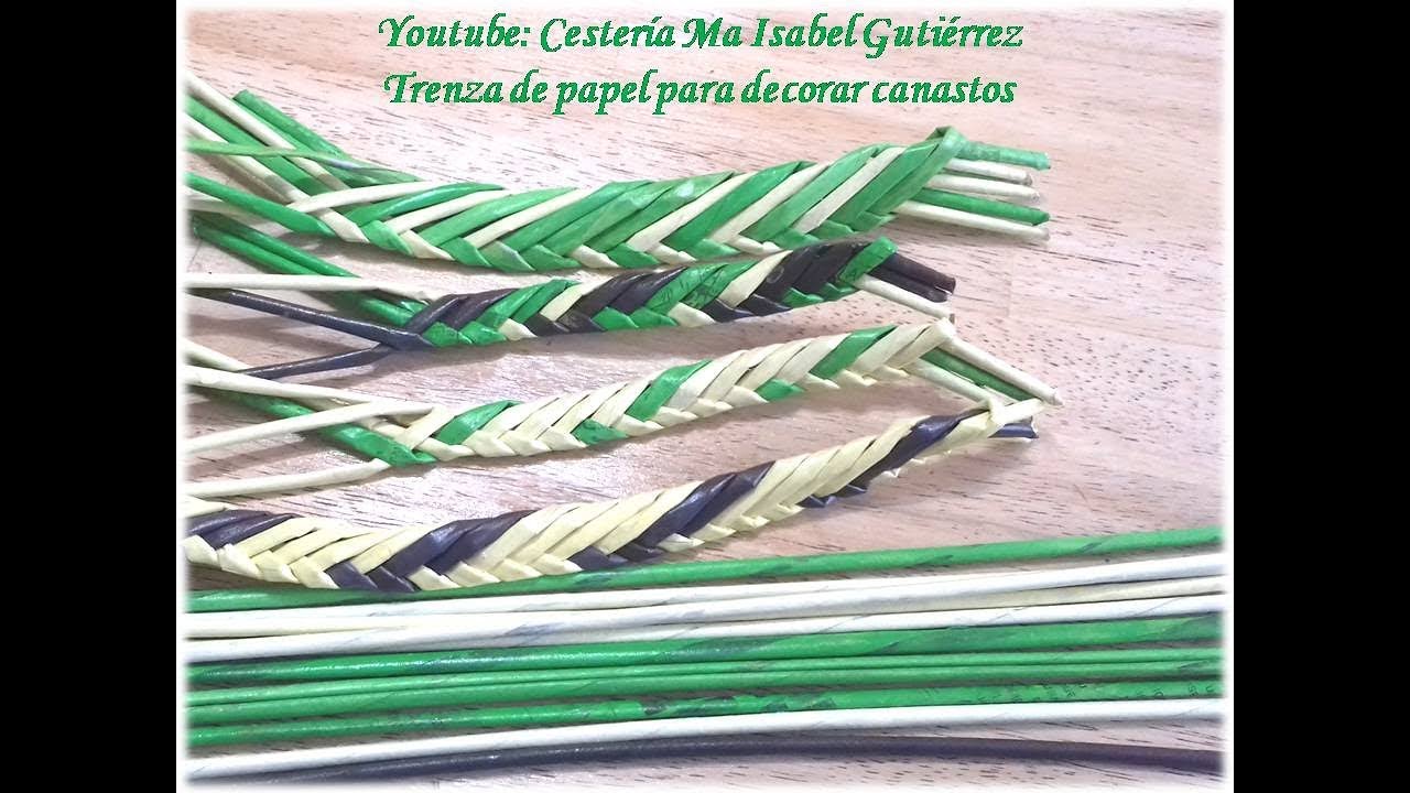 Vídeo 2 de Como hacer trenzas de papel. Cestería de papel.