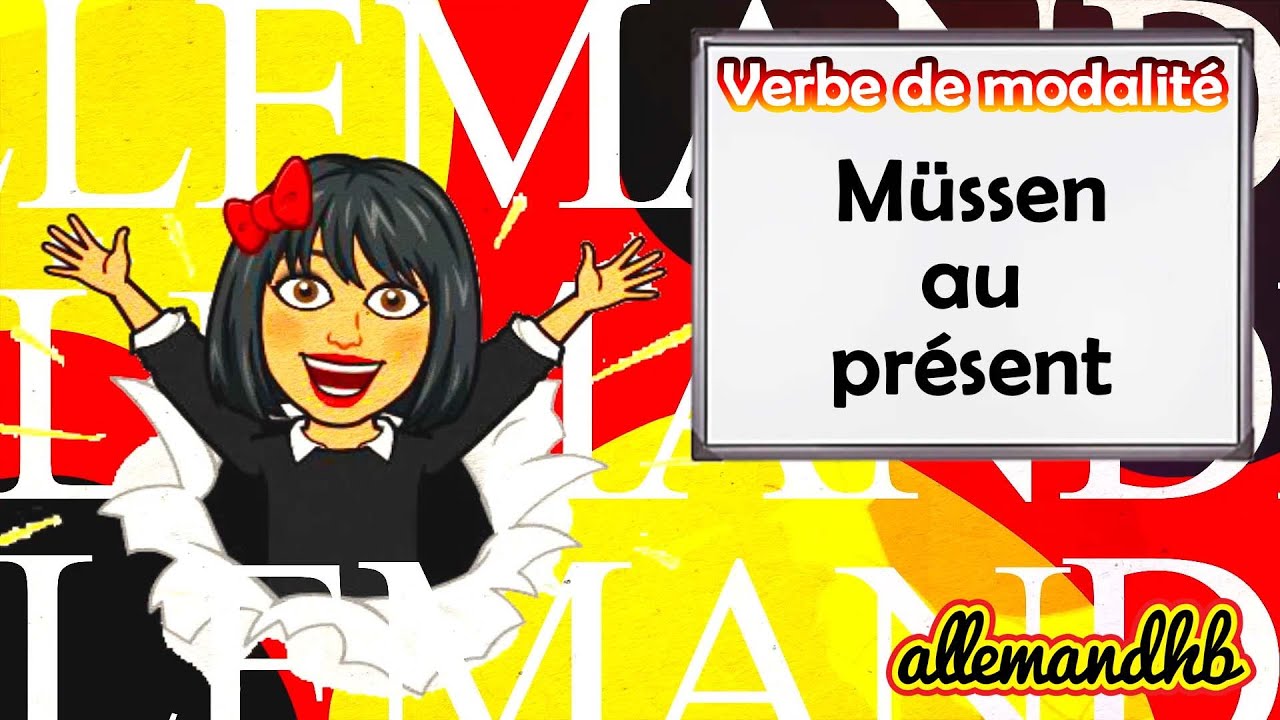 Verbe Müssen au présent / LES VERBES DE MODALITÉ