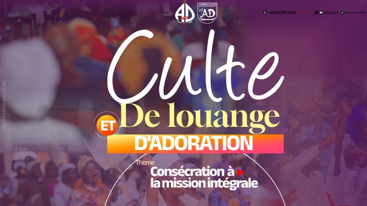 Culte de Louange et d’Adoration | 08 Février 2026 | Consécration à la mission intégrale