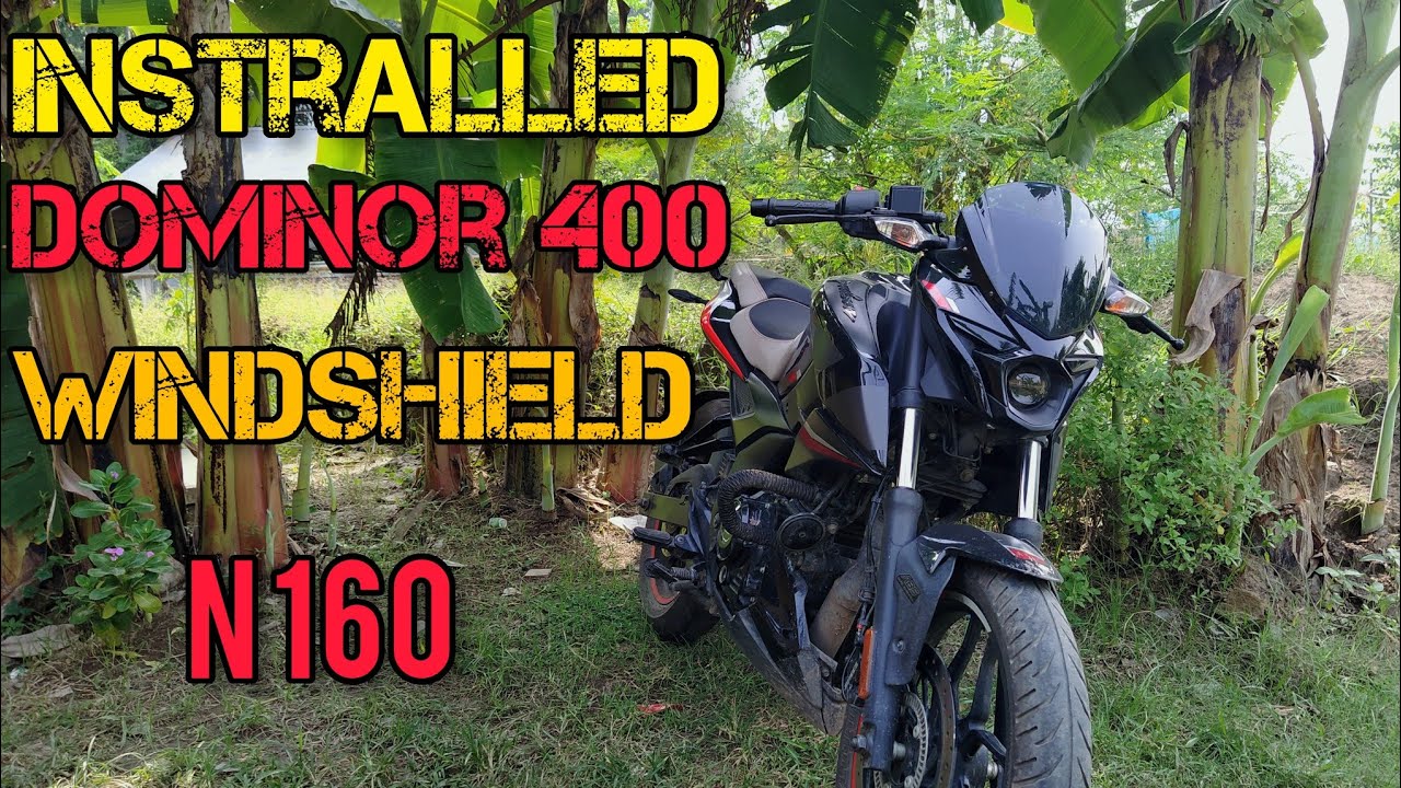 Instralled Dominor 400 windshield my bike N160 #modification #n160modified #bajaj #vlogs #motovlog
