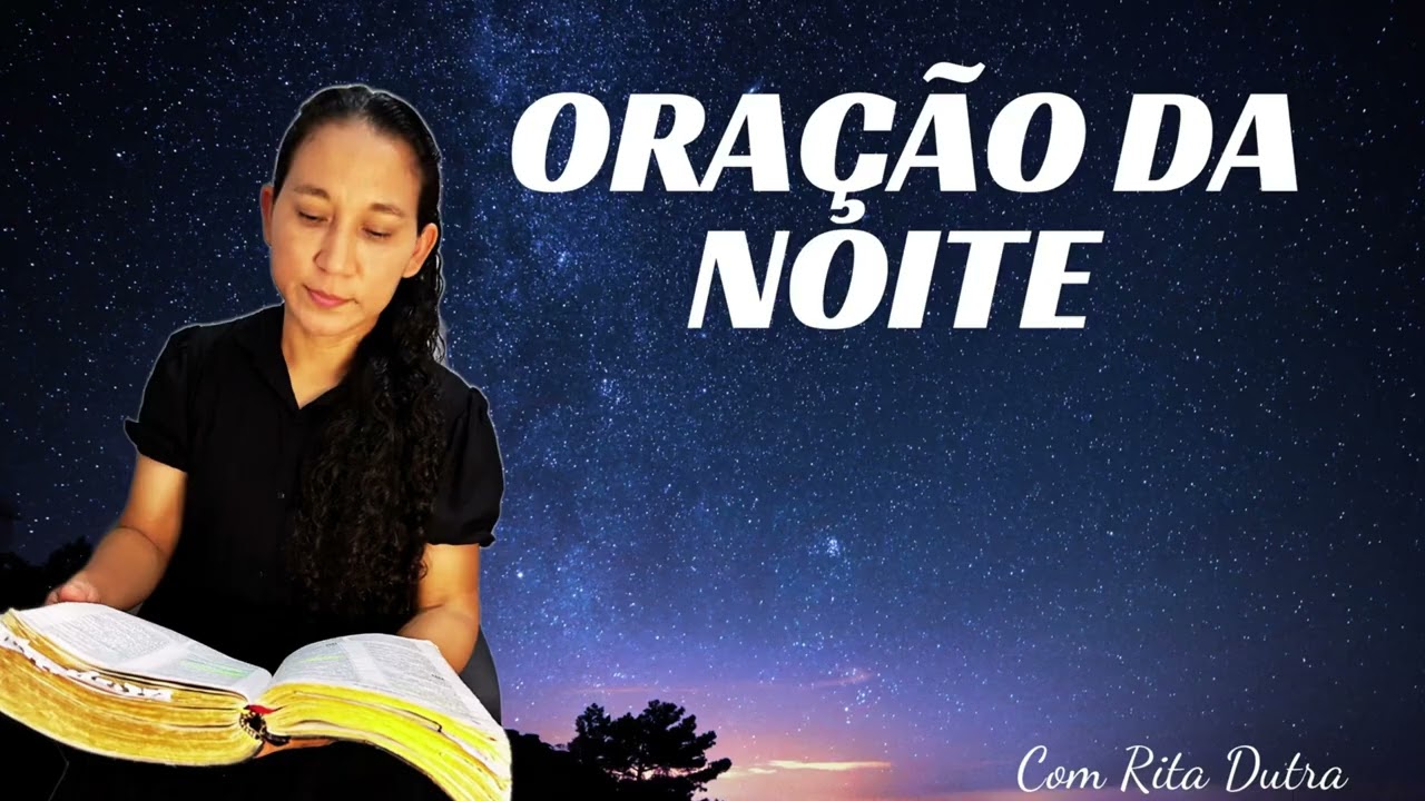 ORAÇÃO DA NOITE 07/02/26 VOM RITA DUTRA