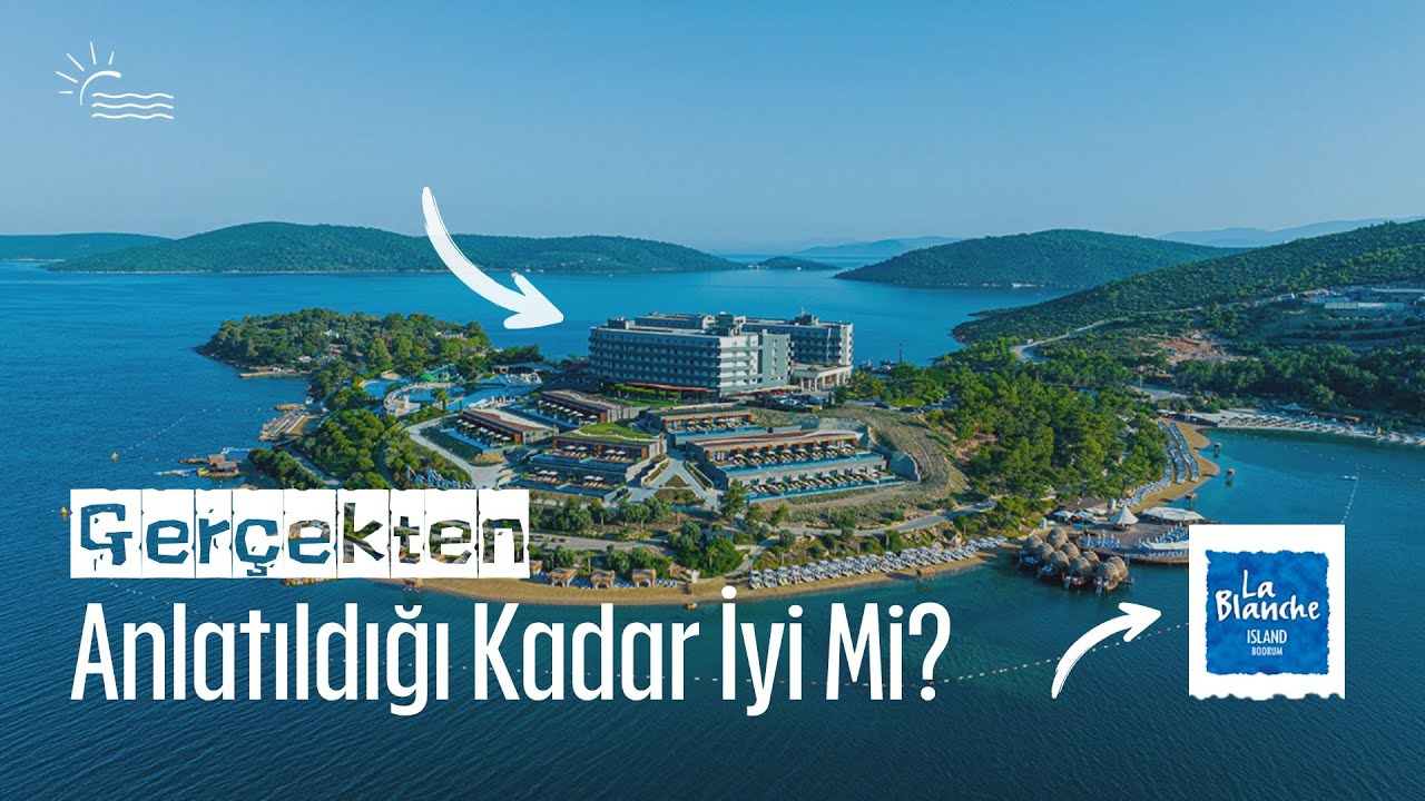 La Blanche Island Bodrum I Bodrum'da bir ada oteli I Gerçekten Anlatıldığı Kadar İyi Mi?