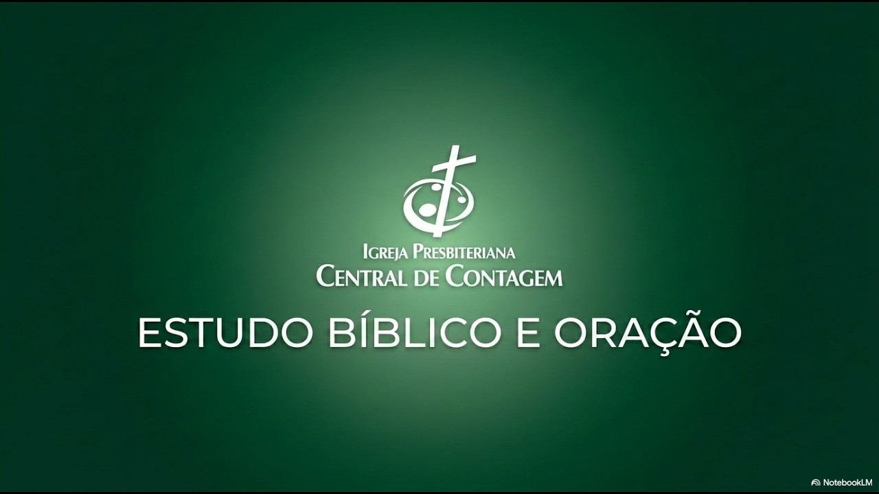 Estudo Bíblico e Oração | Presbiteriana Central de Contagem | 28/01/2026