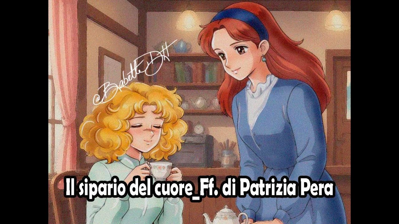 Il sipario del cuore  Capitolo 7_Fanfiction di Patrizia Pera (Pubblicazione quindicinale)