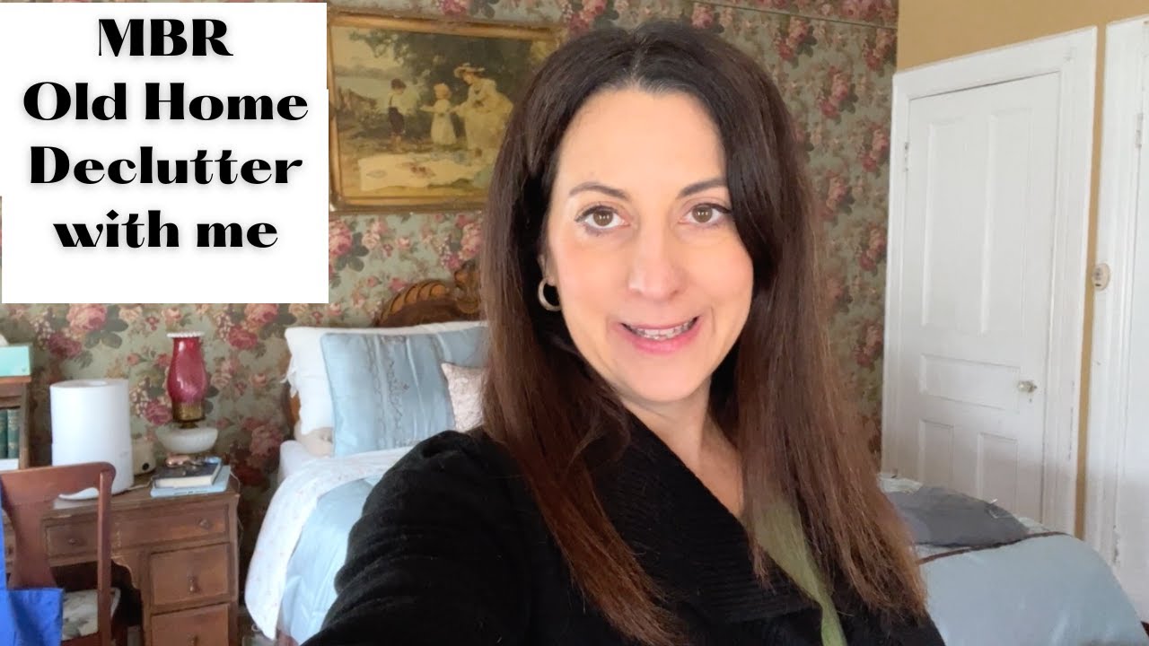 Master Bedroom Old Home Declutter With Me