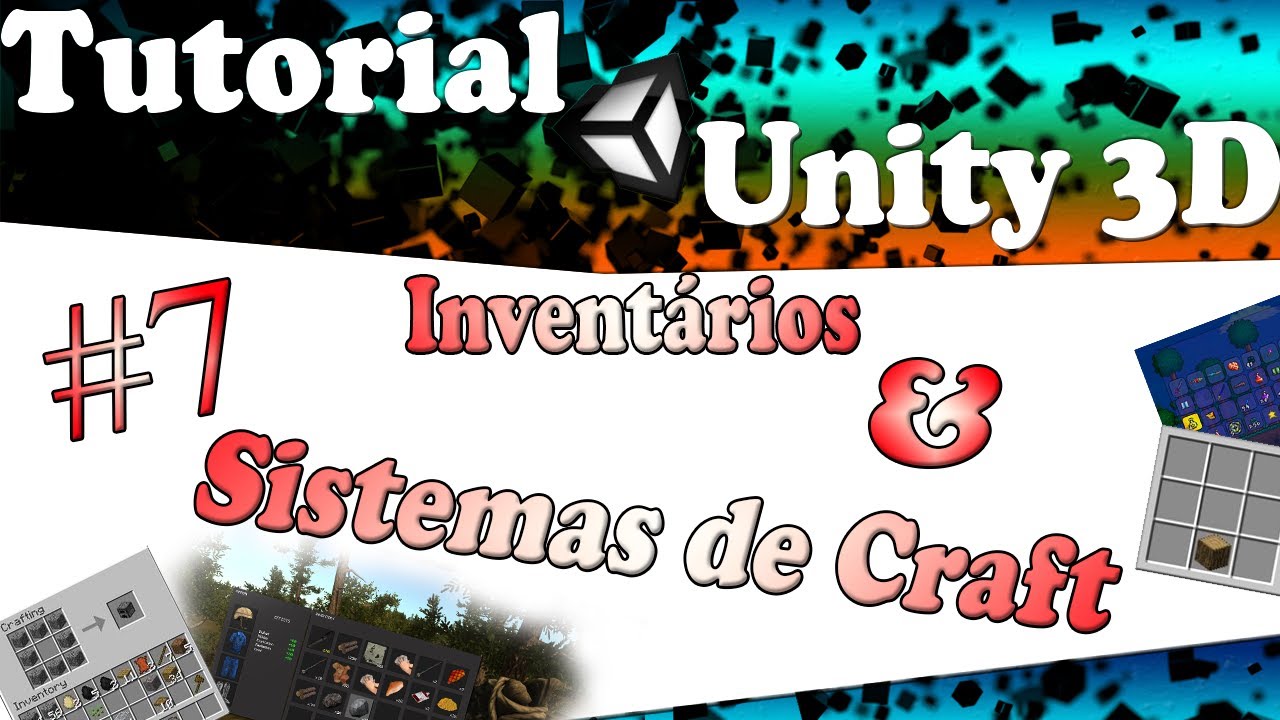 Tutorial de Unity 3D - Inventários & Sistemas de Craft #7 - 