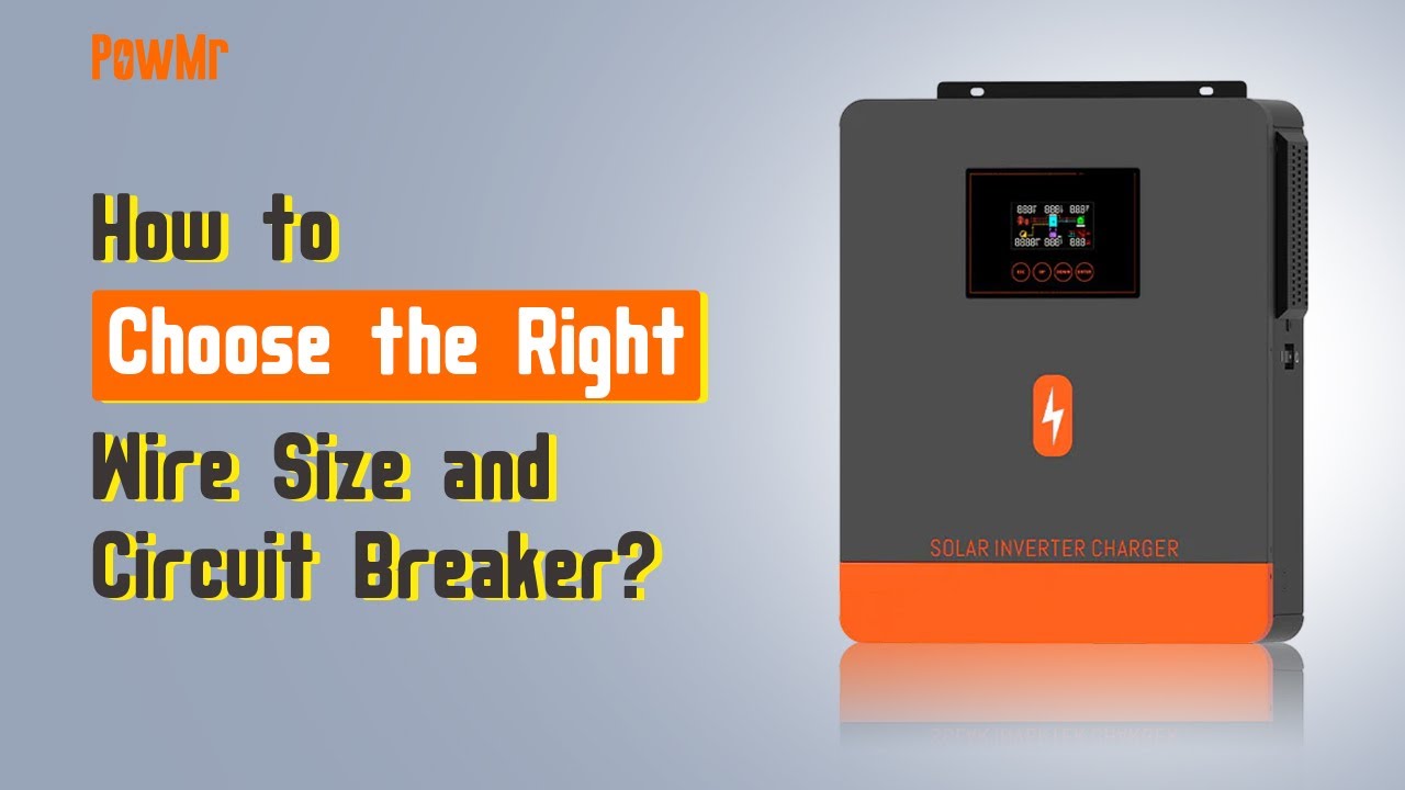 How to Choose the Right Wire Size and Circuit Breaker?