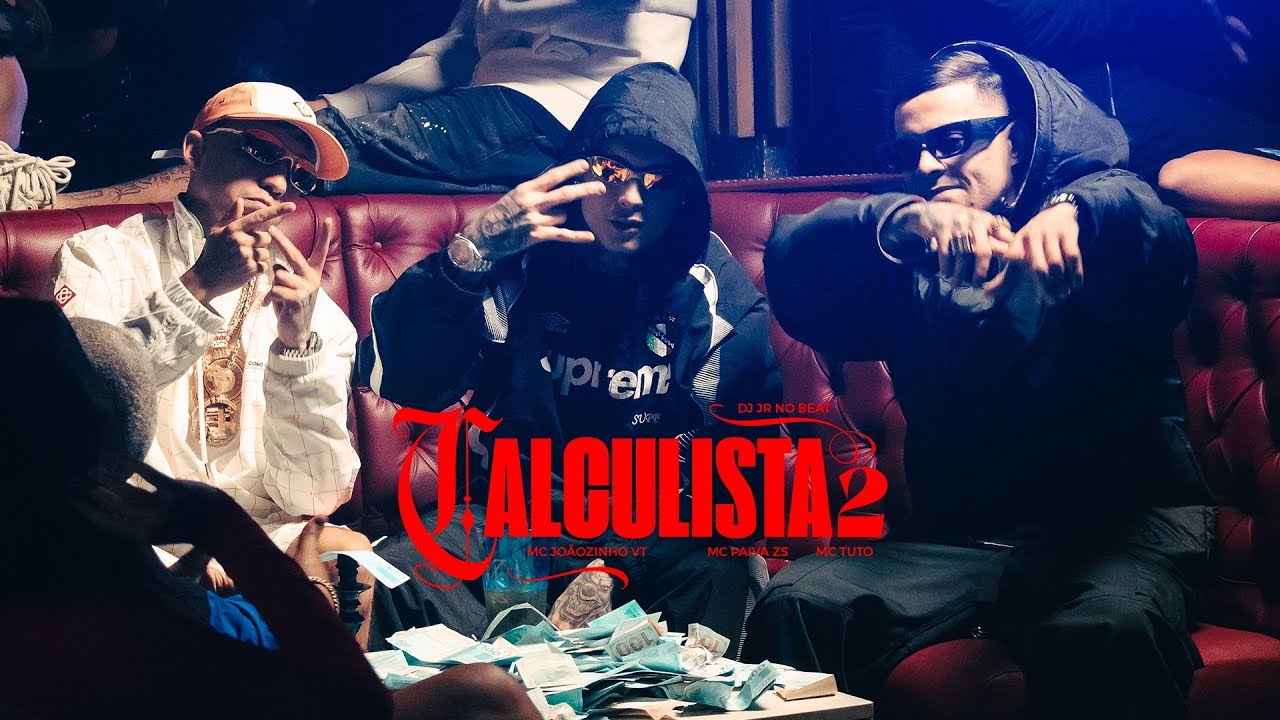 Calculista 2 - MC Joãozinho VT, MC Paiva e MC Tuto (DJ JR no Beat) [Clipe Oficial]
