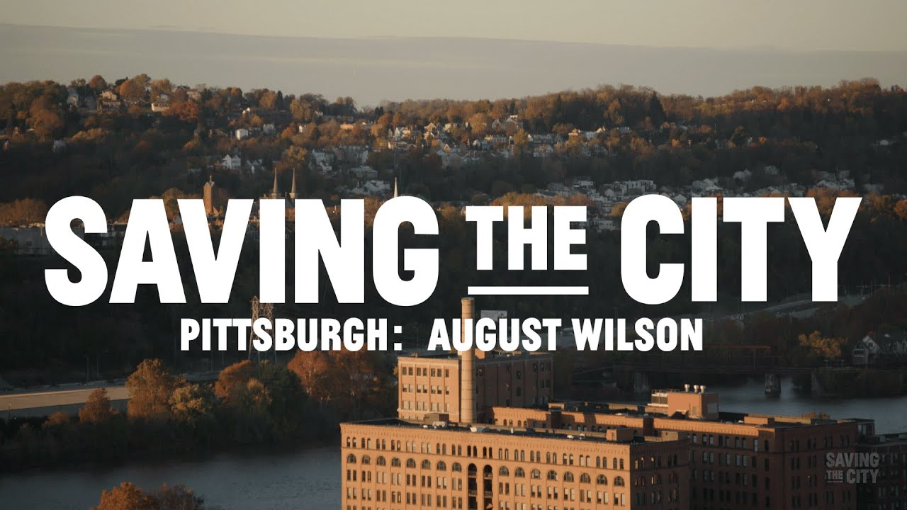 Playwright, August Wilson and Pittsburgh's Lower Hill District
