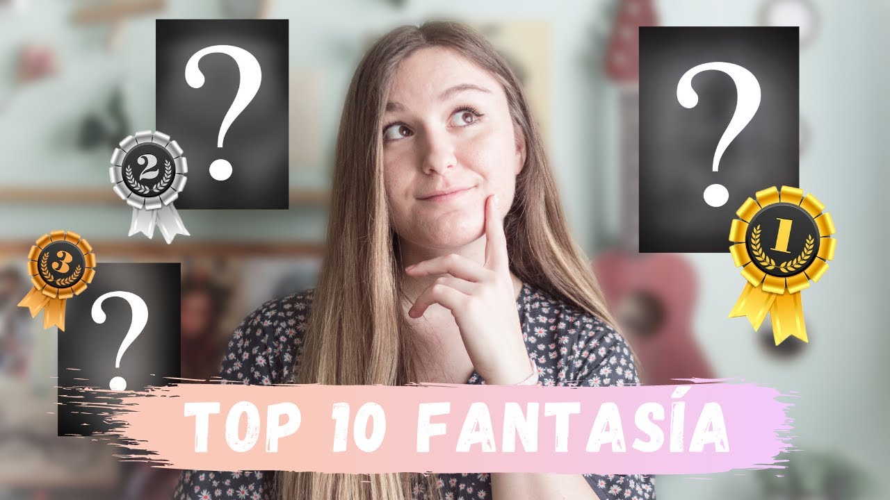 TOP 10 LIBROS DE FANTASÍA | Mis libros de FANTASÍA FAVORITOS