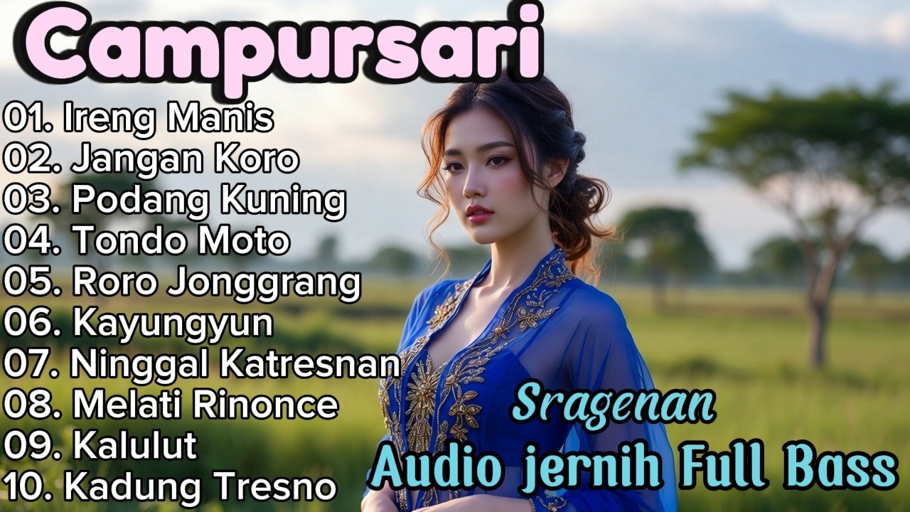 CAMPURSARI SRAGENAN FULL ALBUM || TOP HITS CAMPURSARI COKEK KOPLO SRAGENAN KONCO TURU LUUURR